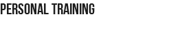 PERSONAL TRAINING